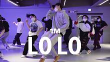【1M】Tarzan编舞《Lo Lo》