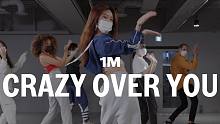 【1M基础】Minny Park编舞《Crazy Over You》