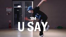 【1M】Youngbeen Joo编舞《U Say》