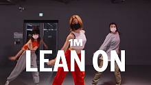 【1M】Debby 编舞《Lean On》
