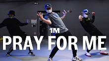 【1M】Kyo 编舞《Pray For Me》