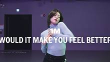 【1M】Youjin Kim编舞《Would It Make You Feel Better?》