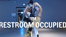 【1M】Austin Pak x Redlic编舞《Restroom Occupied》