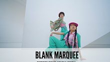 SINOSTAGE舞邦｜Ashley & Krystal 编舞创意视频 Blank Marquee