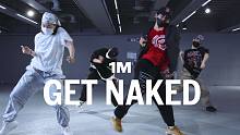 【1M】Yumeki 编舞《Get Naked》