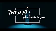 【CUBE舞室】李威编舞作品《This Is Me》