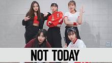 【MTY舞蹈室】防弹少年团 - NOT TODAY【舞蹈翻跳】