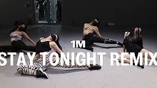 【1M】Love Ran 编舞《Stay Tonight(Remix)》