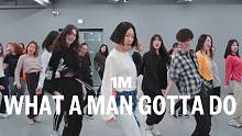 【1M基础】Lia Kim 编舞《What A Man Gotta Do》