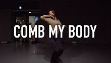 【1M】Youn 编舞《Comb My Body》