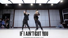SINOSTAGE舞邦｜Snow & Will 编舞课堂视频 If I Ain't Got You