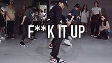 【1M】Koosung Jung 编舞《F**k It Up》