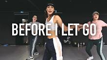【1M】Karin 编舞《Before I Let Go》