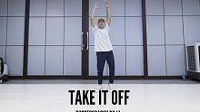 SINOSTAGE舞邦｜14 编舞课堂视频 Take It Off