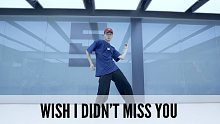 SINOSTAGE舞邦｜Gavin 编舞课堂视频 Wish I Didn't Miss You