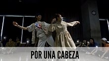 SINOSTAGE舞邦｜Jarki & Ziyang 编舞课堂视频 Por Una Cabeza