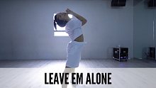 SINOSTAGE舞邦｜Sunny 编舞课堂视频 Leave Em Alone