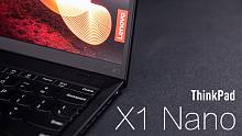 【SPlusTech】ThinkPad X1 Nano 评测： 轻薄有余，商务不足~