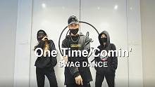 全程蒙脸也能帅！脏辫小哥哥带来swag原创编舞，舞蹈《one time comin'》,街舞入门必学