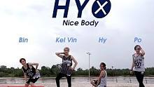 【Heaven舞队】Nice Body - HyoMin 朴孝敏(Dance Cover)