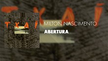 Davi Kopenawa Yanomami&Milton Nascimento「Abertura 