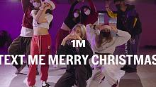 【1M基础】Ara Cho 编舞《Text Me Merry Christmas》