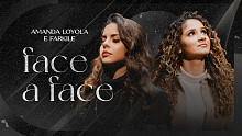 Amanda Loyola&Farkile「Face a Face (Clipe Oficial)」