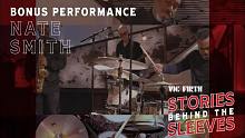 Nate Smith - Stories Behind the Sleeves Bonus Perf
