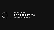 CELL.MUSICS/// - FRAGMENT V2 [HATSUNE MIKU]