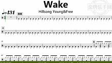 【金牌乐手网】DT0784.Hillsong Young,Free - Wake 鼓谱 动态鼓谱 无