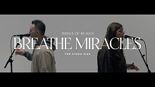 Red Rocks Worship「Breathe Miracles」