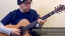 【指弹 吉他】Arthur's Theme [Best That You Can Do] (Chri