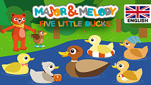Major & Melody「Five little ducks ((Nursery Rhymes 