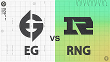 EG vs RNG-BO1_对抗赛D1-2022MSI