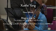Magna Carta 今日全球发行！John Brunning 为杨雪霏创作的吉他协奏曲Magna