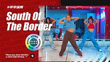 【CUBE舞室】我卷进这甜蜜风暴中#早早编舞《South Of The Border》