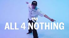 【1M基础】Bale 编舞《All 4 Nothing》
