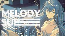 MELODY SUE / 雄之助 feat. 初音ミク