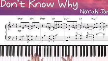 爵士流行钢琴演奏《Don't Know Why》诺拉琼斯Norah Jones