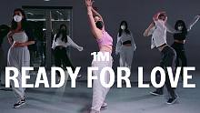 【1M】Jane Kim 编舞《Ready for Love》