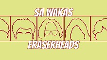 Eraserheads「Sa Wakas」
