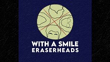 Eraserheads「With A Smile」