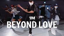 【1M基础】Kyo 编舞《Beyond Love》