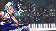 BanG Dream! | FIRE BIRD 钢琴曲