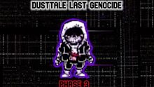 [ 尘埃-最后的屠杀非官方第三阶段重制版 ]Dusttale: Last Genocide - [P