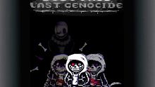 [ 尘埃 最后的呼吸 官方新版音乐 ]Dusttale:Last Genocide