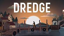 【IGN】《Dredge》发售日预告