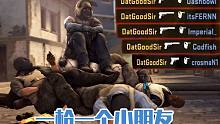 欢迎收看外国人“开挂”玩csgo #6  一枪一个小朋友