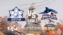 eStar vs BS-1 CFPL夏季赛