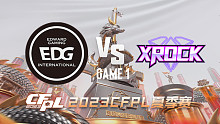 EDG vs XROCK-1 CFPL夏季赛